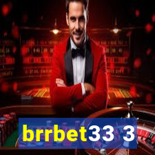 brrbet33 3